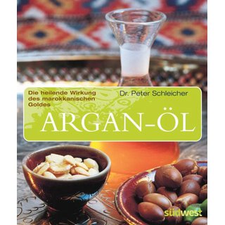 Buch: Dr. Peter Schleicher Argan-l Die heilende Wirkung des marokkanischen Goldes